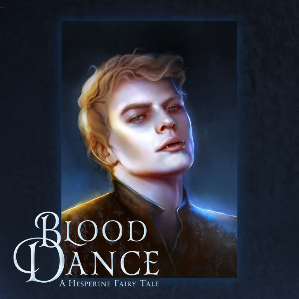 Blood Dance: A Hesperine Fairy Tale