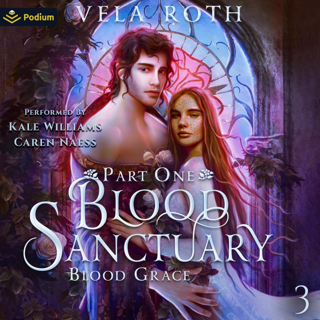 Blood Sanctuary Part One (Blood Grace Book 3) Audiobook